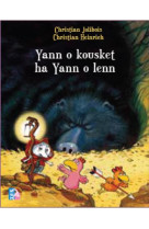 Yann o kousket ha yann o lenn