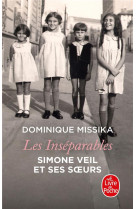 Les inseparables. simone veil et ses soeurs