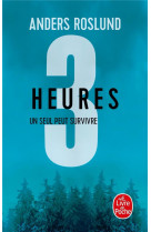 3 secondes - t03 - trois heures - un seul peut survivre