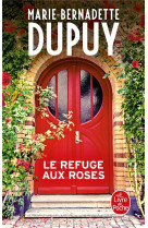 Le refuge aux roses