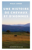 Une histoire de chevaux et d-hommes