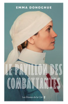 Le pavillon des combattantes