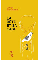 La bete et sa cage