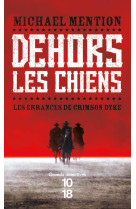 Dehors les chiens