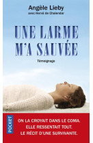 Une larme m-a sauvee