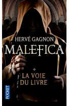 Malefica t01 la voie du livre