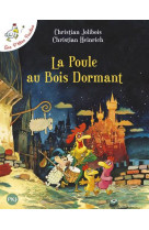 La poule au bois dormant - les p-tites poul es - tome 13