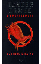 Hunger games - tome 2 l-embrasement