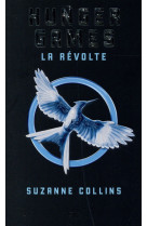 Hunger games - tome 3 la revolte