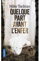 Quelque part avant l'enfer