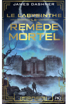 L-epreuve t03 le remede mortel