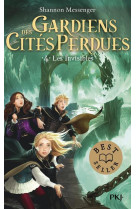 Gardiens des cites perdues - tome 4