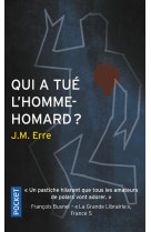 Qui a tue l-homme-homard ?