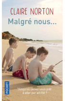 Malgre nous...