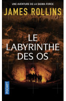 Le labyrinthe des os