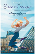 Emma et capucine - tome 2 quand les chemins se separent - vol02