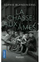 La chasse aux ames