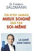 On n-est jamais mieux soigne que par soi-meme