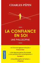 La confiance en soi, une philosophie