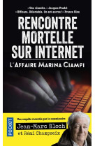 Rencontre mortelle sur internet - l-affaire marina ciampi