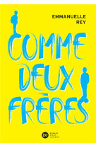 Comme deux freres