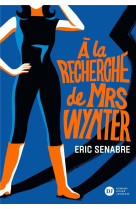 ? la recherche de mrs wynter