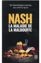 Nash - la maladie de la malbouffe
