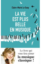 La vie est plus belle en musique