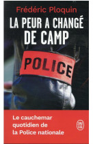 La peur a changé de camp