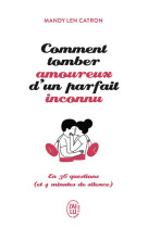 Comment tomber amoureux d'un parfait inconnu