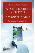 La porte secrete du succes - par l-auteure du jeu de la vie