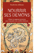 Nourrir ses demons