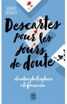 Descartes pour les jours de doute