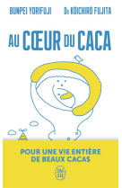 Au coeur du caca