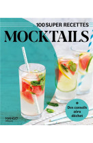 Mocktails. facile, rapide, bon !