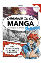 Dessine ta bd manga shonen. techniques et astuces