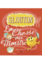 Glouton - la chasse au monstre