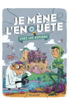 Je mene l-enquete chez les espions