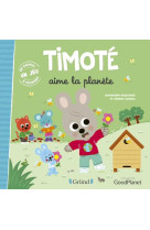 Timote aime la planete