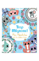 Trop mignons ! - mes mandalas avec des stickers dores