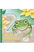 Petite grenouille : un livre tres nature