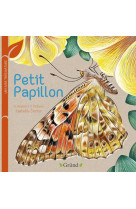 Petit papillon : un livre tres nature