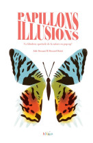 Papillons illusions - pop-up