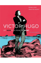 Victor hugo : non a la peine de mort