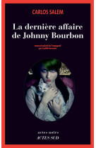 La derniere affaire de johnny bourbon