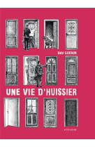 Une vie d-huissier