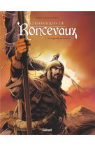 Chroniques de roncevaux - tome 01 - la legende de roland