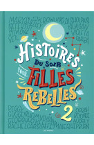 Histoires du soir pour filles rebelles tome 2