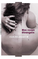 Nos corps etrangers