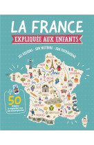 La france expliquee aux enfants (coll. encyclopedies)